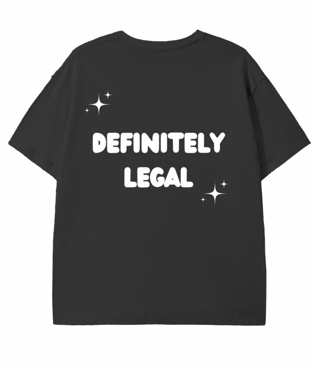 Definitely Legal T-Shirt